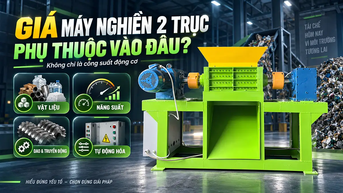Những yếu tố ảnh hưởng giá máy nghiền 2 trục